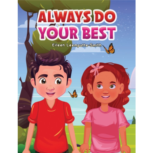 Austin Macauley Publishers LLC Always Do Your Best (häftad, eng)