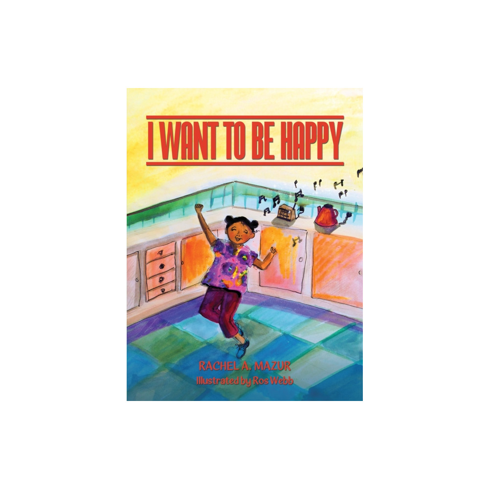 Produktbild för I Want to be Happy (häftad, eng)