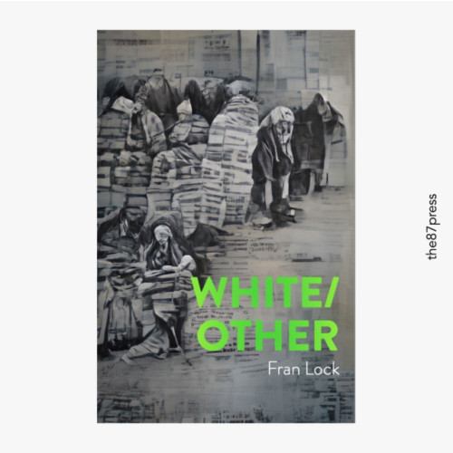 The 87 Press WHITE/OTHER (häftad, eng)