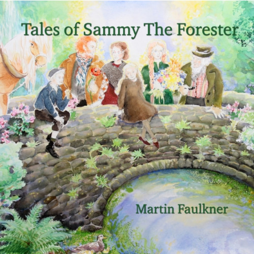 Green Magic Publishing Tales of Sammy The Forester (häftad, eng)