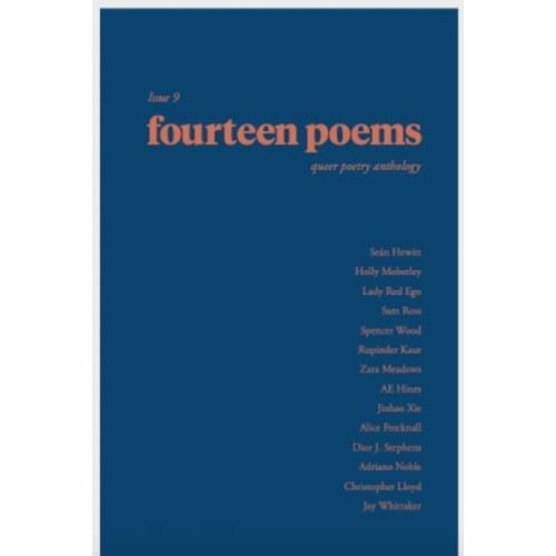 Fourteen Publishing fourteen poems Issue 9: a queer poetry anthology (häftad, eng)