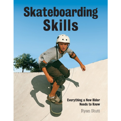 Firefly Books Ltd Skateboarding Skills (häftad, eng)