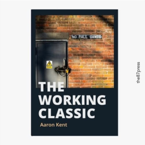 The 87 Press The Working Classic (häftad, eng)