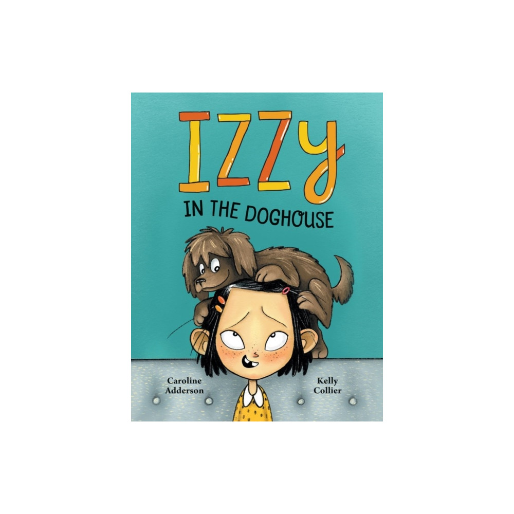 Produktbild för Izzzy in the Doghouse (inbunden, eng)