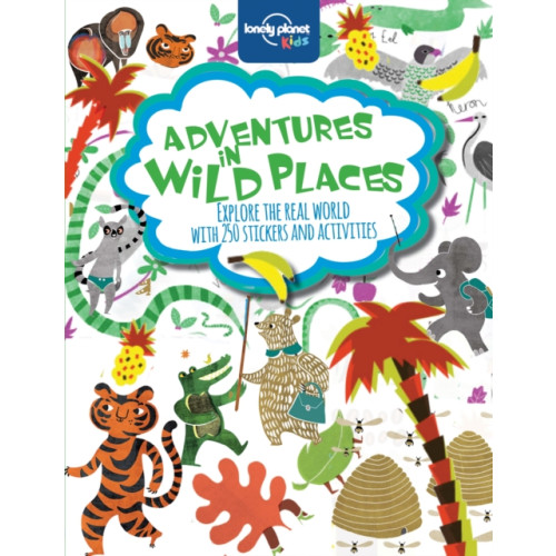 Lonely Planet Publications Lonely Planet Kids Adventures in Wild Places, Activities and Sticker Books (häftad, eng)