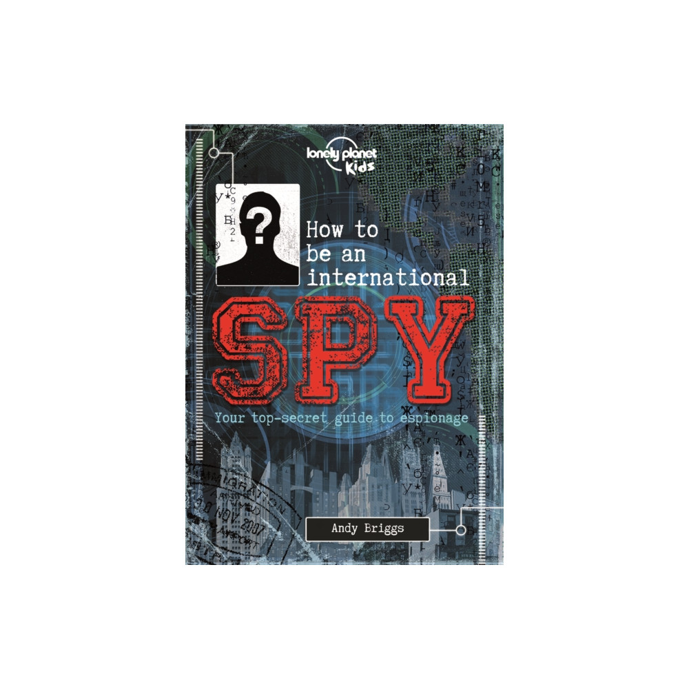 Produktbild för Lonely Planet Kids How to be an International Spy (inbunden, eng)