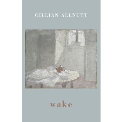 Bloodaxe Books Ltd wake (häftad, eng)