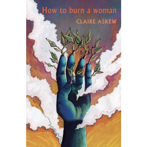 Bloodaxe Books Ltd How to burn a woman (häftad, eng)
