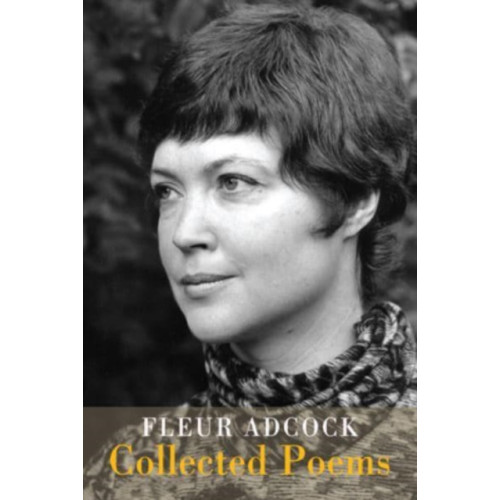Bloodaxe Books Ltd Collected Poems (inbunden, eng)