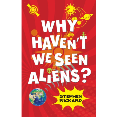 Ransom Publishing Why Haven't We Seen Aliens (PB) (häftad, eng)