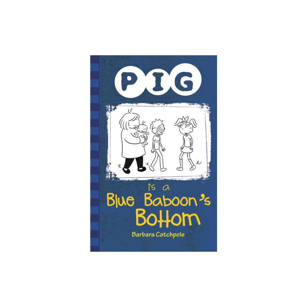 Produktbild för Pig is a Blue Baboon's Bottom (häftad, eng)