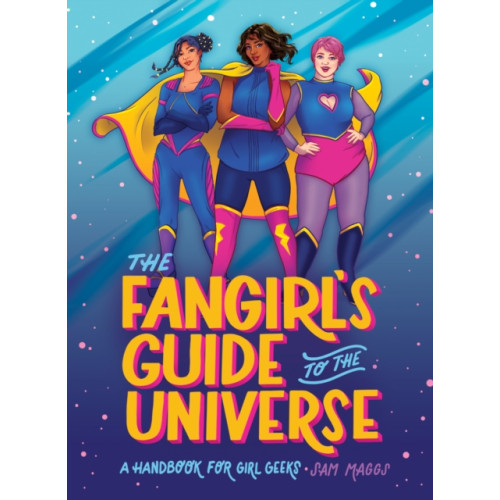 Quirk Books The Fangirl's Guide to The Universe (inbunden, eng)