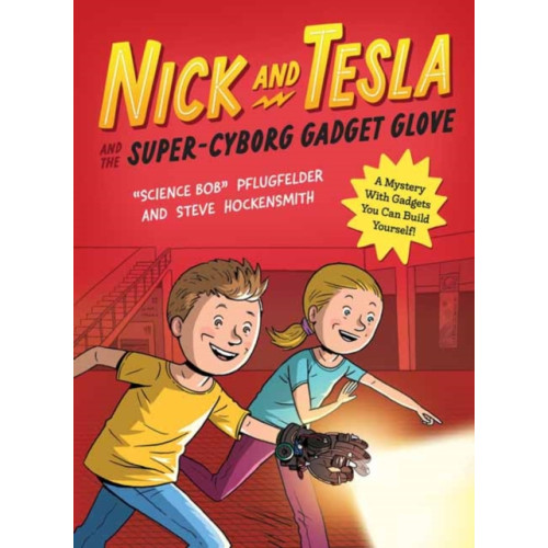 Quirk Books Nick and Tesla and the Super-Cyborg Gadget Glove (häftad, eng)