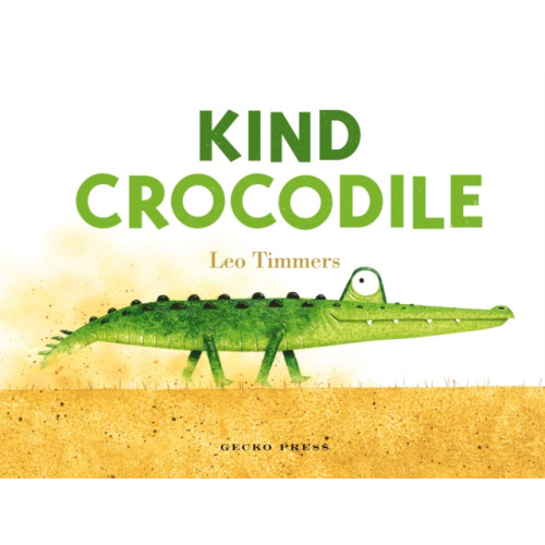 Gecko Press Kind Crocodile (bok, board book, eng)