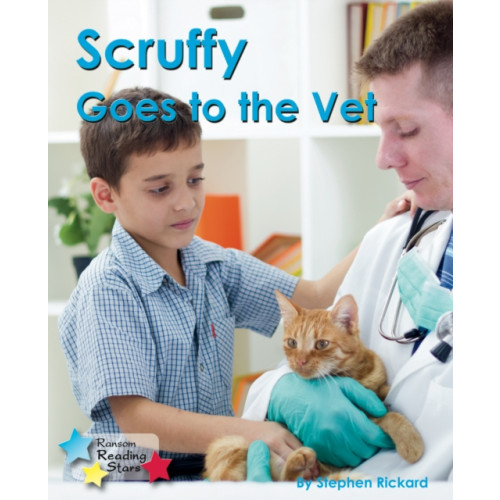 Ransom Publishing Scruffy Goes to the Vet (häftad, eng)