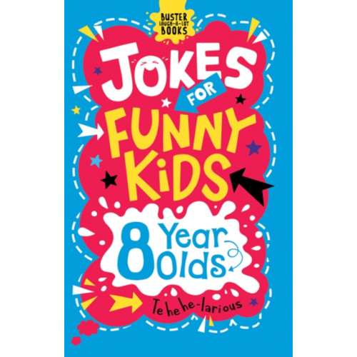 Michael O'Mara Books Ltd Jokes for Funny Kids: 8 Year Olds (häftad, eng)