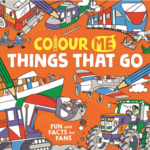 Michael O'Mara Books Ltd Colour Me: Things That Go (häftad, eng)