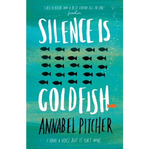 Hachette Children's Group Silence is Goldfish (häftad, eng)