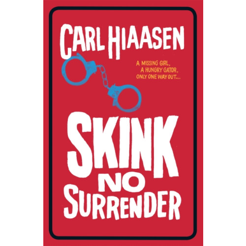 Hachette Children's Group Skink No Surrender (häftad, eng)