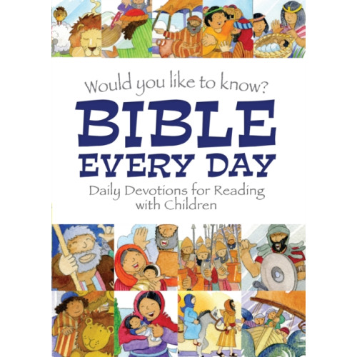 Spck publishing Would you like to know Bible Every Day (inbunden, eng)