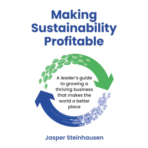 Rethink Press Making Sustainability Profitable (häftad, eng)