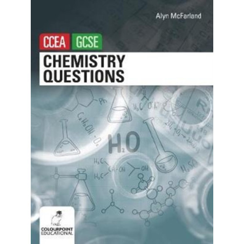 Colourpoint Creative Ltd Chemistry Questions for CCEA GCSE (häftad, eng)