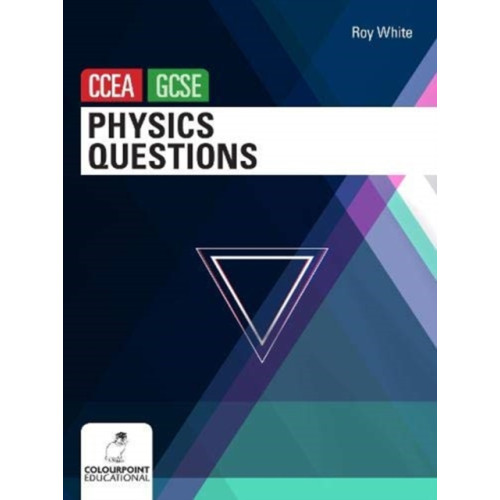 Colourpoint Creative Ltd Physics Questions for CCEA GCSE (häftad, eng)