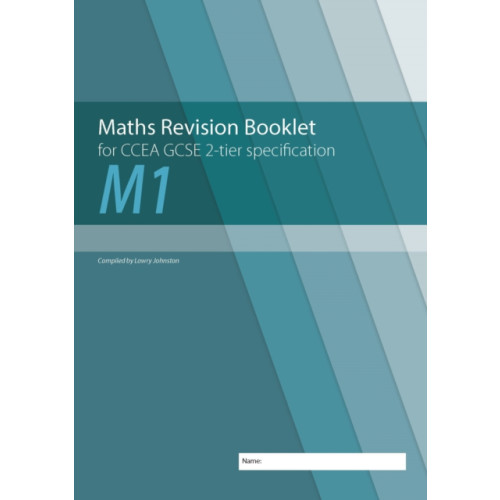 Colourpoint Creative Ltd Maths Revision Booklet M1 for CCEA GCSE 2-tier Specification (häftad, eng)