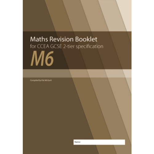 Colourpoint Creative Ltd Maths Revision Booklet M6 for CCEA GCSE 2-tier Specification (häftad, eng)