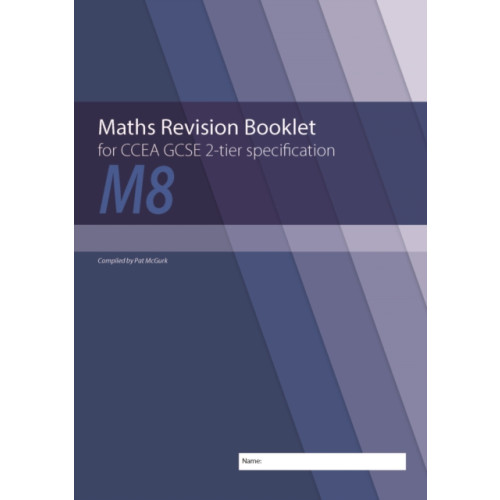 Colourpoint Creative Ltd Maths Revision Booklet M8 for CCEA GCSE 2-tier Specification (häftad, eng)
