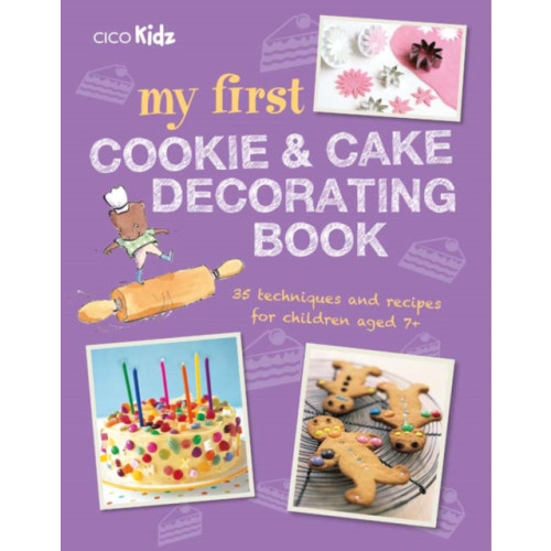 Ryland, Peters & Small Ltd My First Cookie & Cake Decorating Book (häftad, eng)