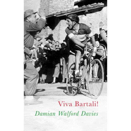 Poetry Wales Press Viva Bartali! (häftad, eng)