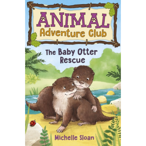 Floris Books The Baby Otter Rescue (Animal Adventure Club 2) (häftad, eng)