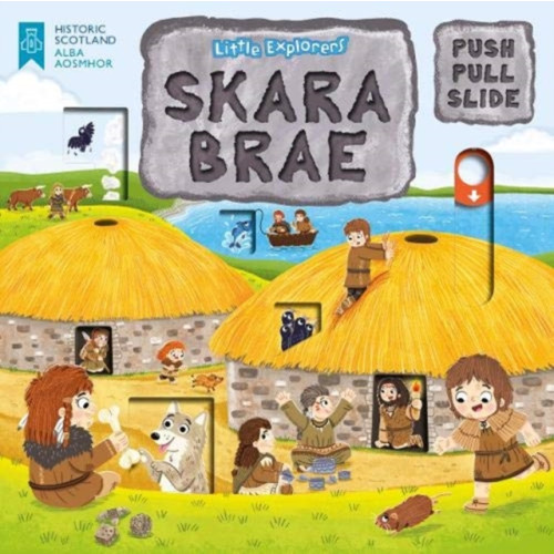 Floris Books Little Explorers: Skara Brae (Push, Pull and Slide) (bok, board book, eng)