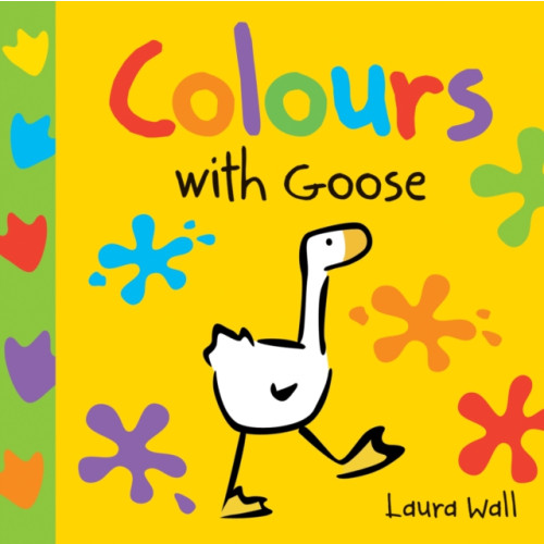 Award Publications Ltd Learn With Goose: Colours (bok, board book, eng)