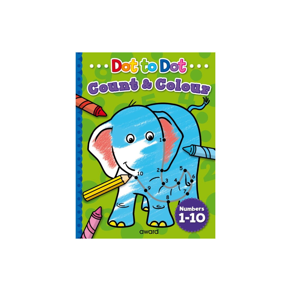 Produktbild för Dot to Dot Count and Colour 1 to 10 (häftad, eng)