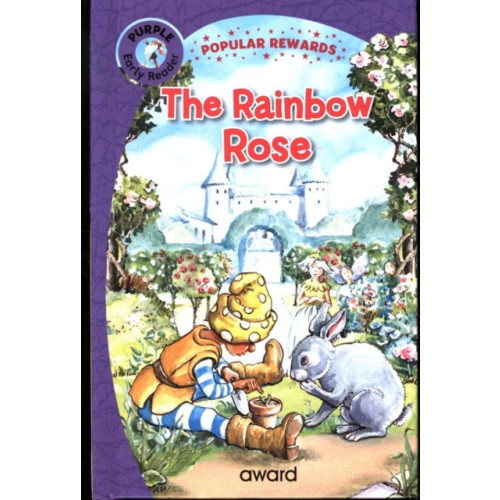 Award Publications Ltd The Rainbow Rose (inbunden, eng)