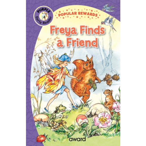 Award Publications Ltd Freya Finds a Friend (inbunden, eng)