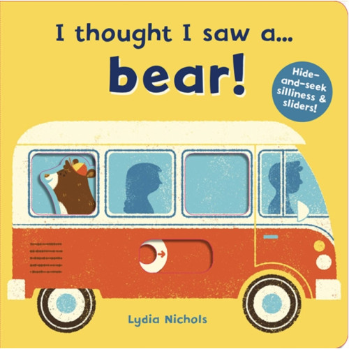 Templar Publishing I thought I saw a... bear! (bok, board book, eng)