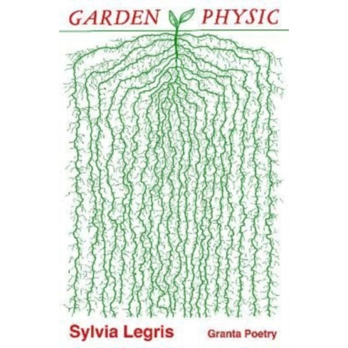 Granta Books Garden Physic (häftad, eng)