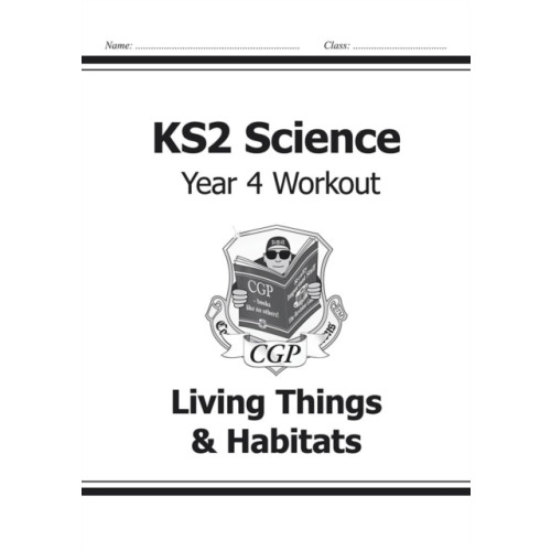 Coordination Group Publications Ltd (CGP) KS2 Science Year 4 Workout: Living Things & Habitats (häftad, eng)