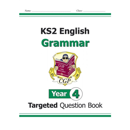 Coordination Group Publications Ltd (CGP) KS2 English Year 4 Grammar Targeted Question Book (with Answers) (häftad, eng)