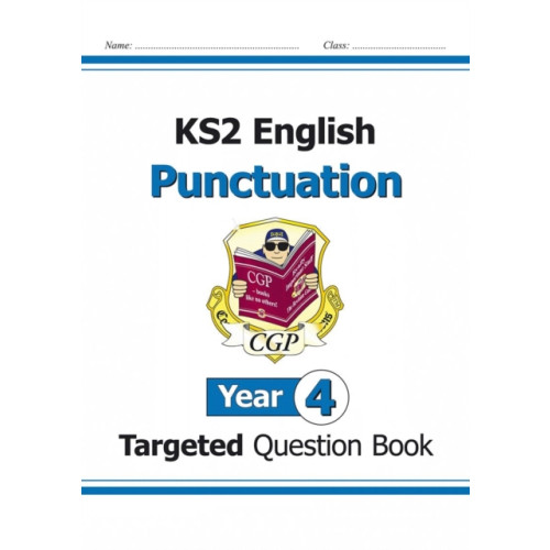 Coordination Group Publications Ltd (CGP) KS2 English Year 4 Punctuation Targeted Question Book (with Answers) (häftad, eng)