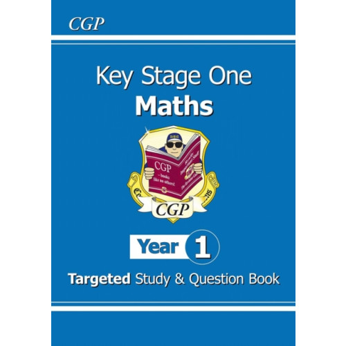 Coordination Group Publications Ltd (CGP) KS1 Maths Year 1 Targeted Study & Question Book (häftad, eng)
