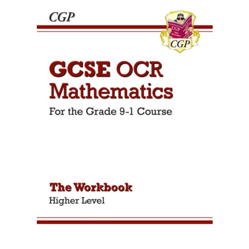 Coordination Group Publications Ltd (CGP) GCSE Maths OCR Workbook: Higher (häftad, eng)