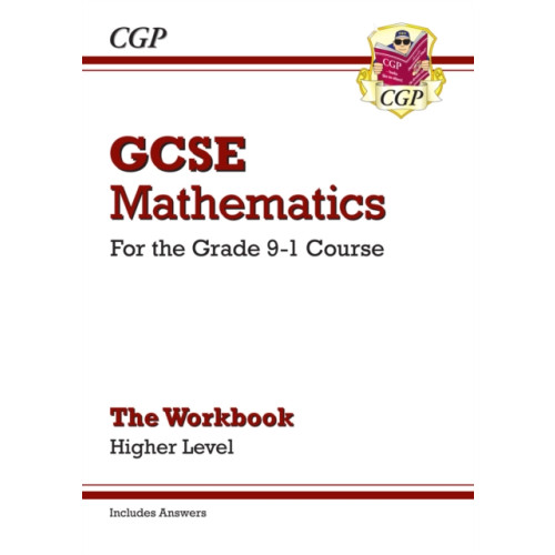 Coordination Group Publications Ltd (CGP) GCSE Maths Workbook: Higher (includes Answers) (häftad, eng)