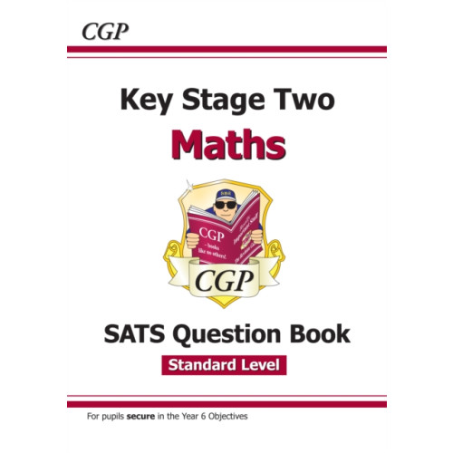 Coordination Group Publications Ltd (CGP) KS2 Maths SATS Question Book - Ages 10-11 (for the 2025 tests) (häftad, eng)