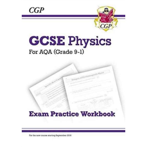 Coordination Group Publications Ltd (CGP) GCSE Physics AQA Exam Practice Workbook - Higher (answers sold separately) (häftad, eng)