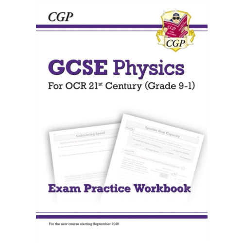 Coordination Group Publications Ltd (CGP) GCSE Physics: OCR 21st Century Exam Practice Workbook (häftad, eng)