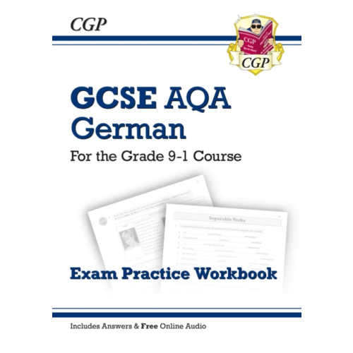 Coordination Group Publications Ltd (CGP) GCSE German AQA Exam Practice Workbook: includes Answers & Online Audio (For exams in 2025) (häftad, eng)